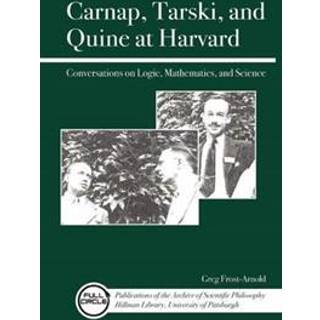Carnap, Tarski, and Quine at Harvard