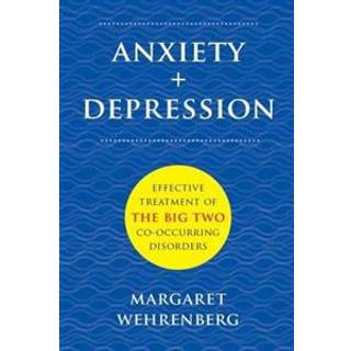 Anxiety + Depression