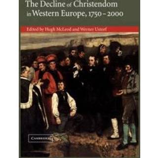 The Decline of Christendom in Western Europe, 1750–2000