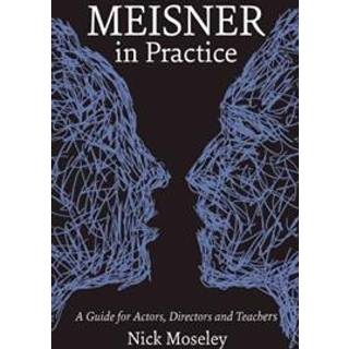 Meisner in Practice