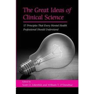 The Great Ideas of Clinical Science