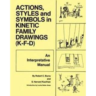 Action, Styles, And Symbols In Kinetic Family Drawings Kfd