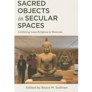 Sacred Objects in Secular Spaces