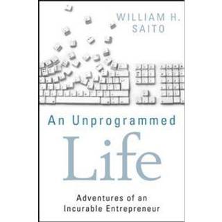 An Unprogrammed Life