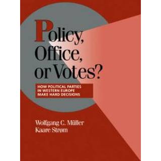 Policy, Office, or Votes?