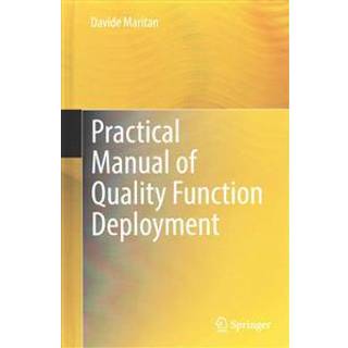 Practical Manual of Quality Function Deployment