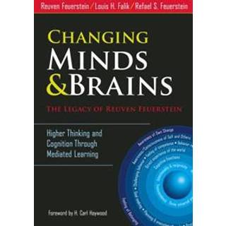 Changing Minds & Brains - the Legacy of Reuven Feuerstein