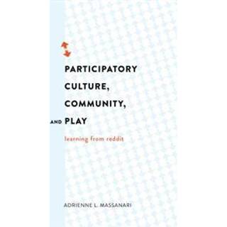 Participatory Culture, Community, and Play