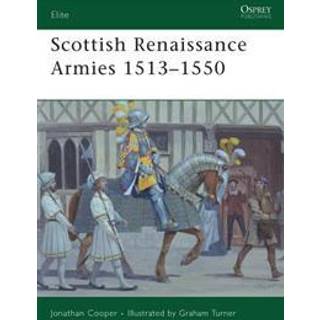 Scottish Renaissance Army 1513-1550