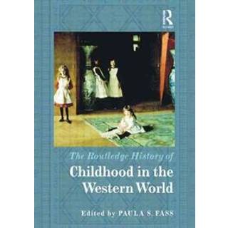 The Routledge History of Childhood in the Western World