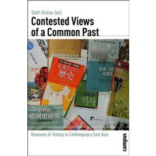Contested Views of a Common Past