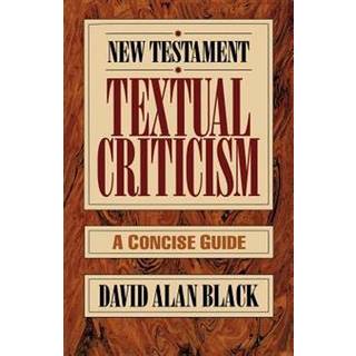 New Testament Textual Criticism – A Concise Guide
