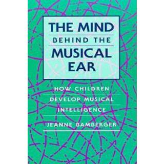 The Mind behind the Musical Ear