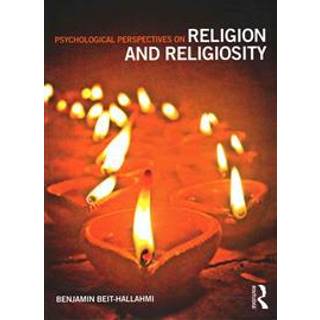 Psychological Perspectives on Religion and Religiosity