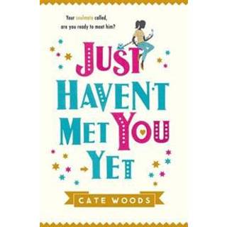 Just Haven't Met You Yet