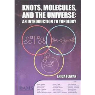 Knots, Molecules, and the Universe