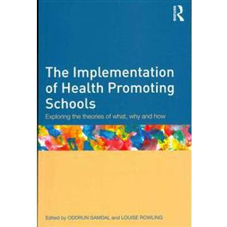 The Implementation of Health Promoting Schools