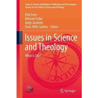 Issues in Science and Theology: What is Life?