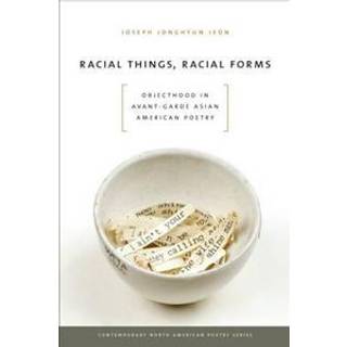 Racial Things, Racial Forms