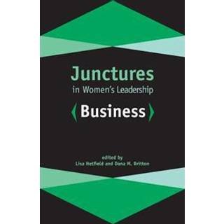 Junctures in Women's Leadership: Business