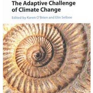 The Adaptive Challenge of Climate Change