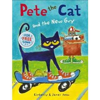 Pete the Cat and the New Guy