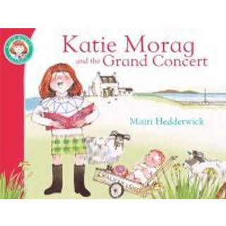 Katie Morag And The Grand Concert