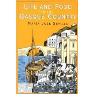 Life and Food in the Basque Country