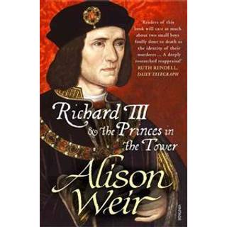 Richard III and the Princes in the Tower