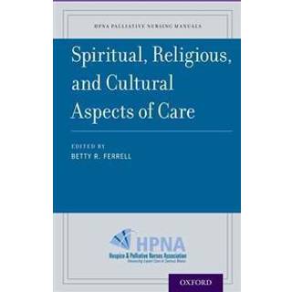 Spiritual, Religious, and Cultural Aspects of Care
