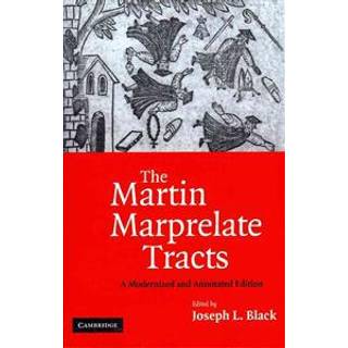 The Martin Marprelate Tracts