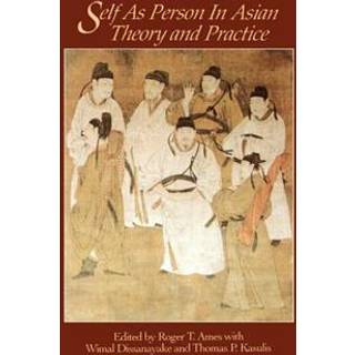 Self as Person in Asian Theory and Practice