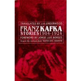 Franz Kafka Stories 1904-1924