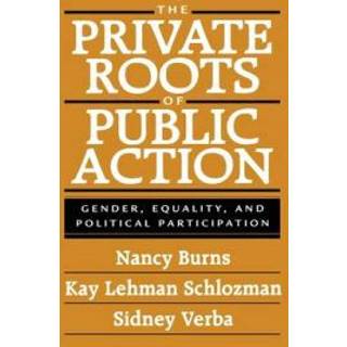 The Private Roots of Public Action