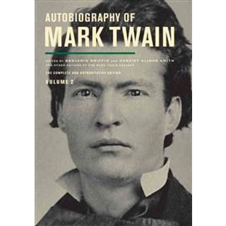 Autobiography of Mark Twain, Volume 2