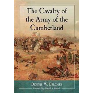The Cavalry of the Army of the Cumberland
