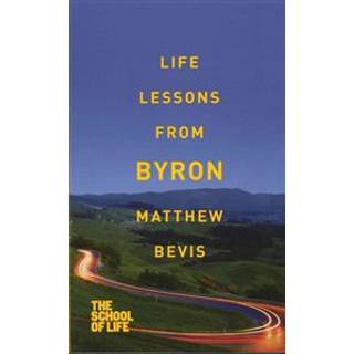 Life Lessons from Byron