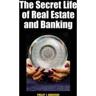 The Secret Life of Real Estate and Banking
