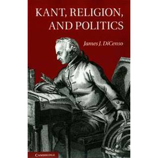 Kant, Religion, and Politics