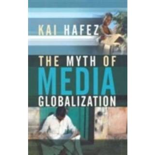 The Myth of Media Globalization