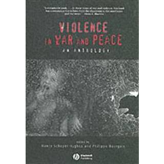 Violence in War and Peace