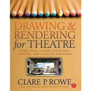 Drawing and Rendering for Theatre