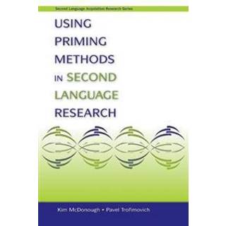 Using Priming Methods in Second Language Research