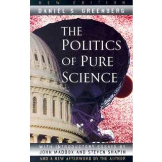 The Politics of Pure Science