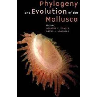 Phylogeny and Evolution of the Mollusca