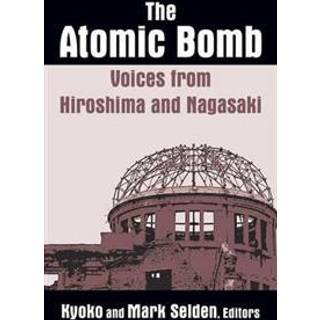 The Atomic Bomb: Voices from Hiroshima and Nagasaki
