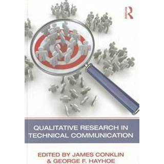 Qualitative Research in Technical Communication
