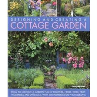 Designing & Creating a Cottage Garden