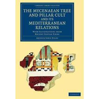 The Mycenaean Tree and Pillar Cult and its Mediterranean Relations