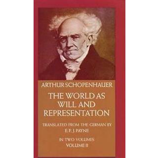 The World as Will and Representation, Vol. 2